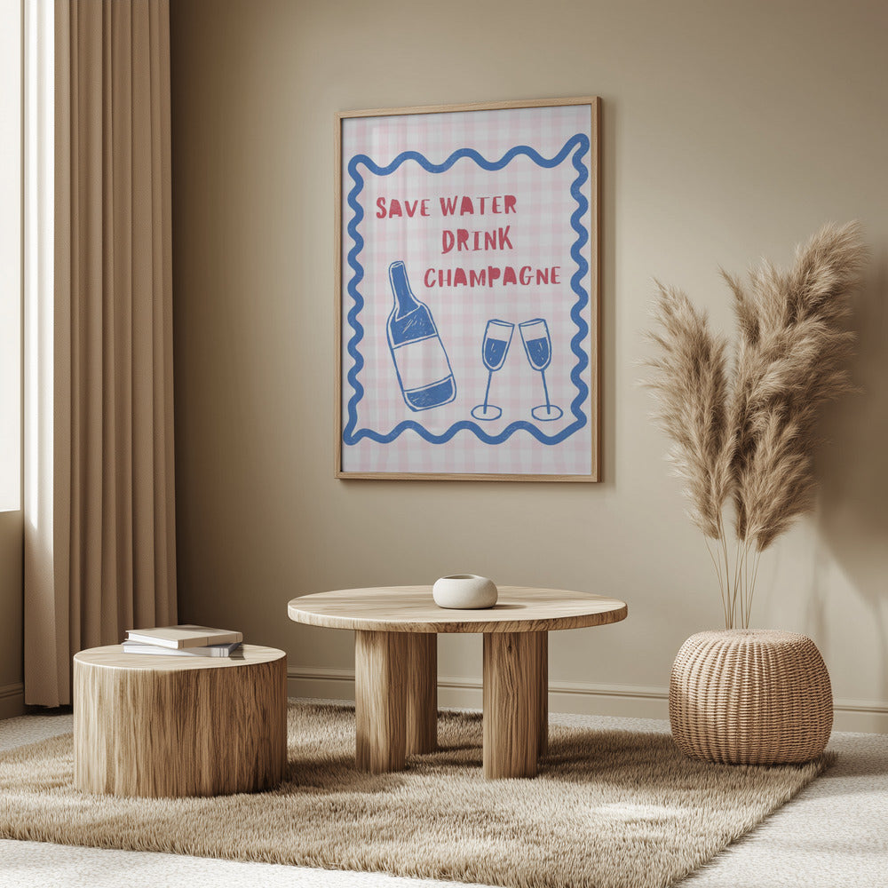 Spara vatten Drick champagne | Poster