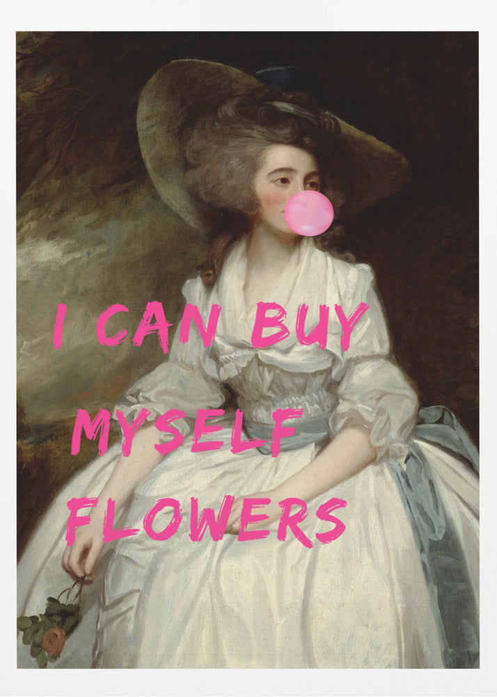 I Can Buy Myself Flowers | Poster