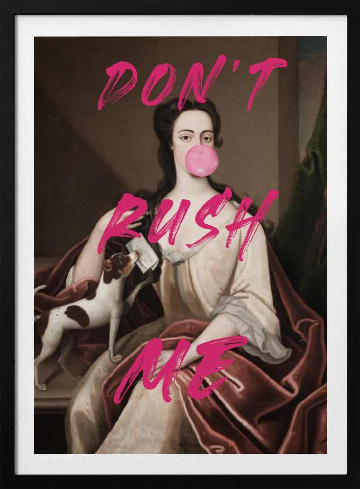 Dont Ruch Me / Altered Bubble Gum Art | Poster