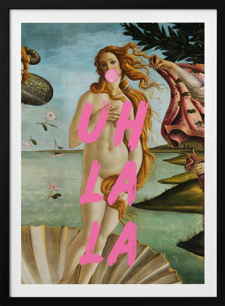 The Birth of Venus by Sandro Botticelli / Uh La La | Poster