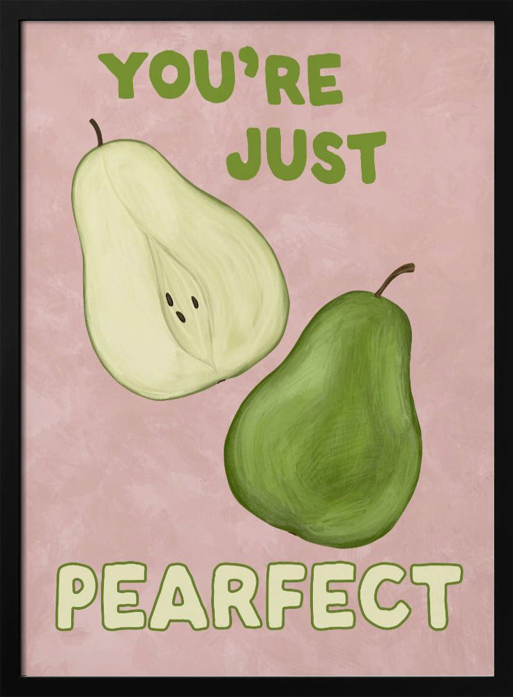 Perfect | Plakater - Kunsttryk