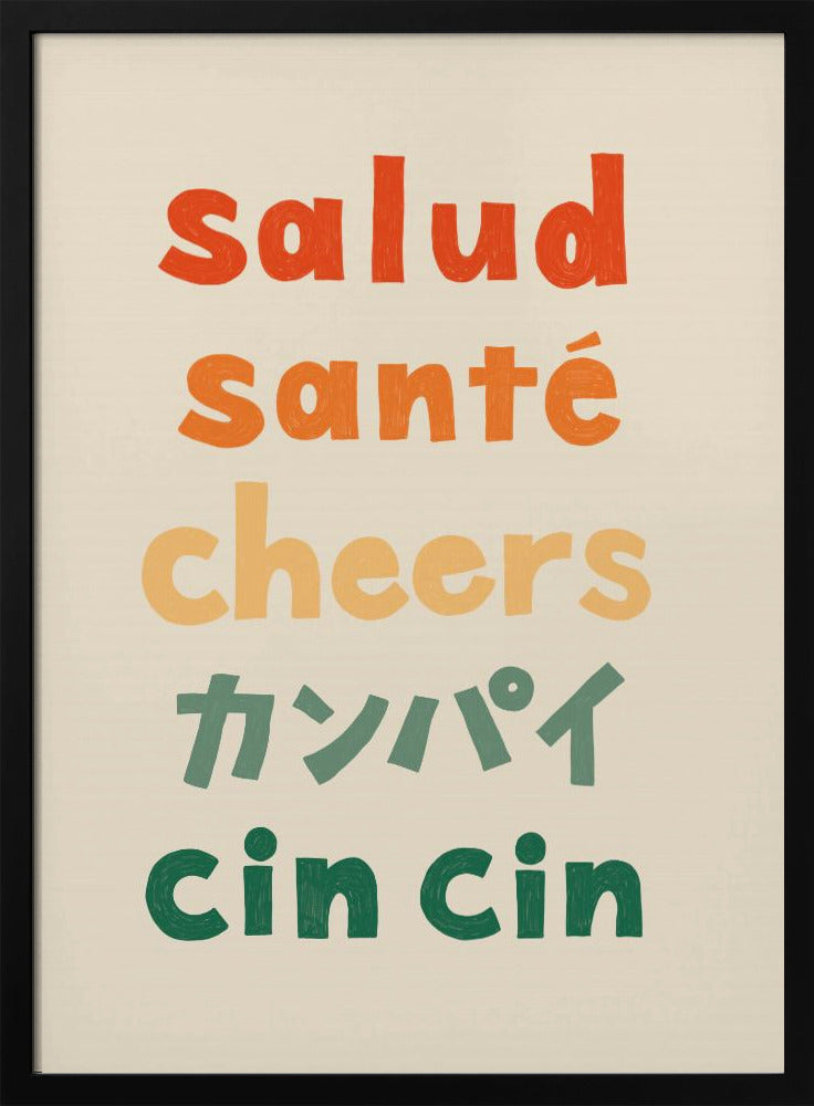 Skål Typografi - Helse Helse Skål Kanpai Cin cin | Plakater - Kunsttrykk
