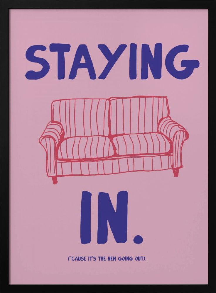 Stayingin | Poster