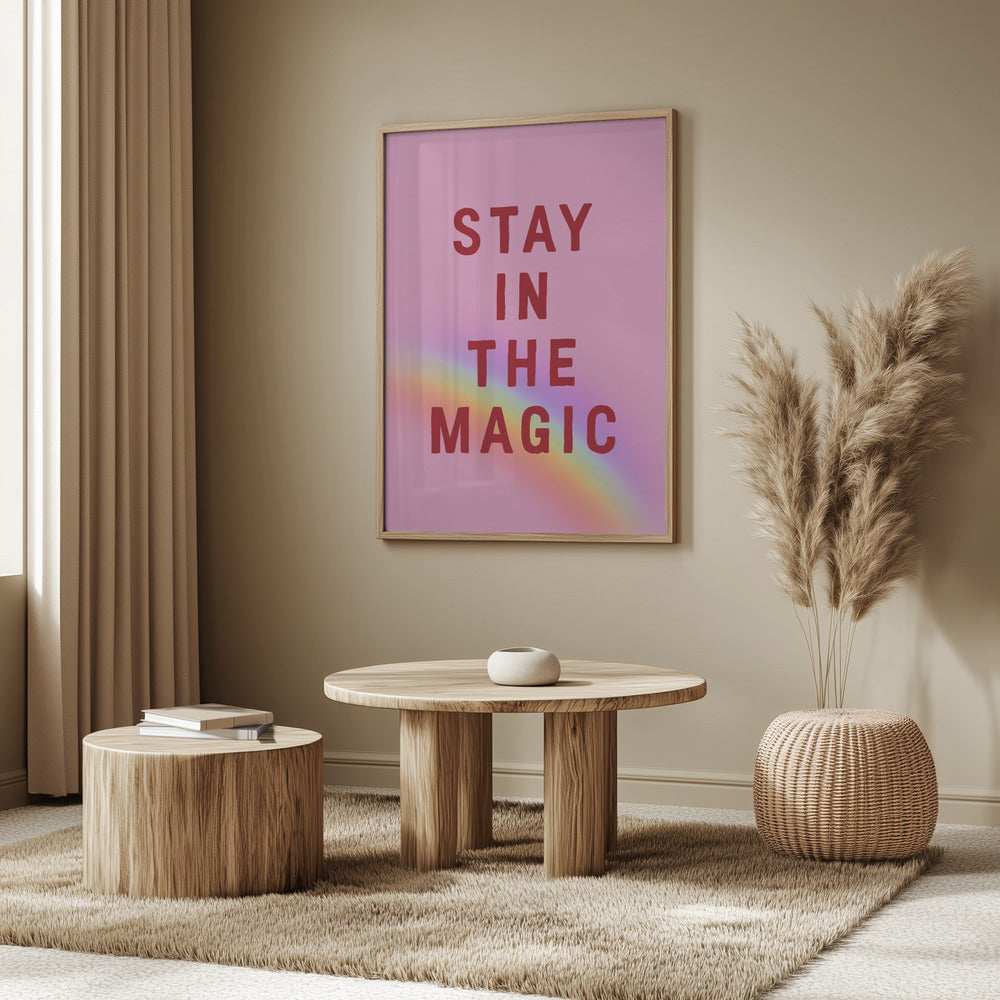 Blijf in de magie | Posters - Kunstdrukken