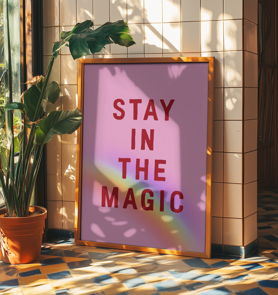 Blijf in de magie | Posters - Kunstdrukken