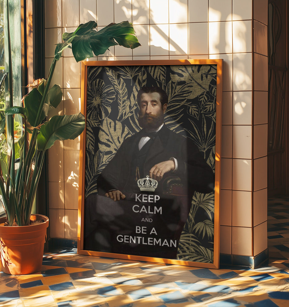 Behåll lugnet och var en gentleman | Affisch