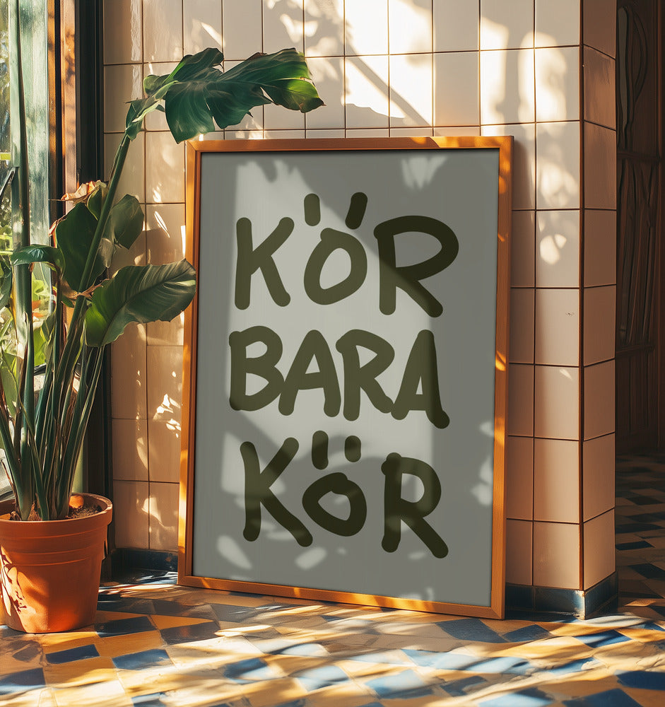 Kör Bara Kör | Poster