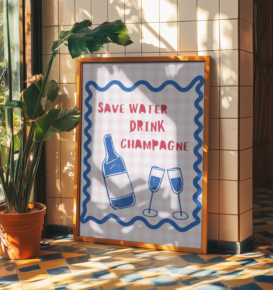 Spara vatten Drick champagne | Poster