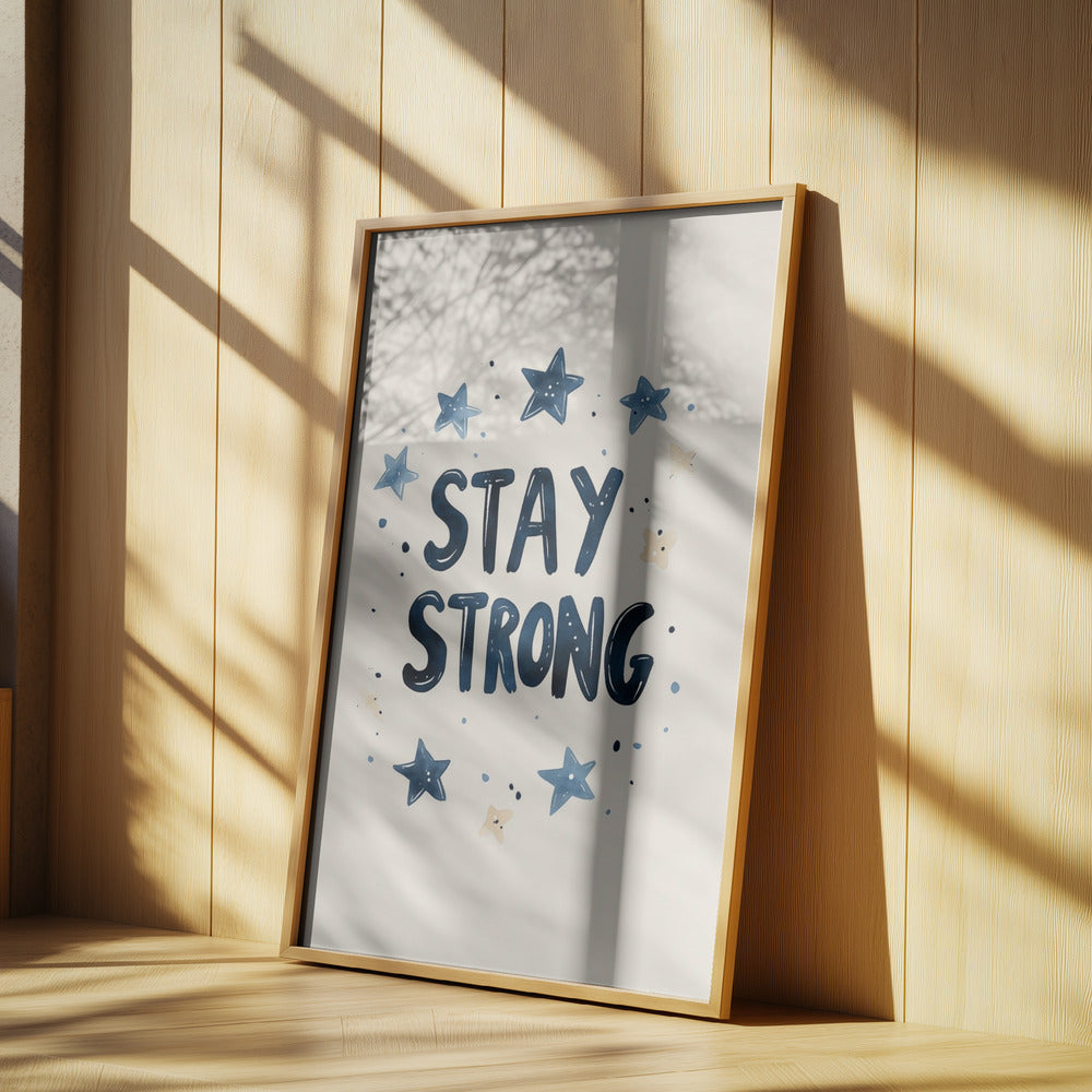 Stay strong no 03 | Poster