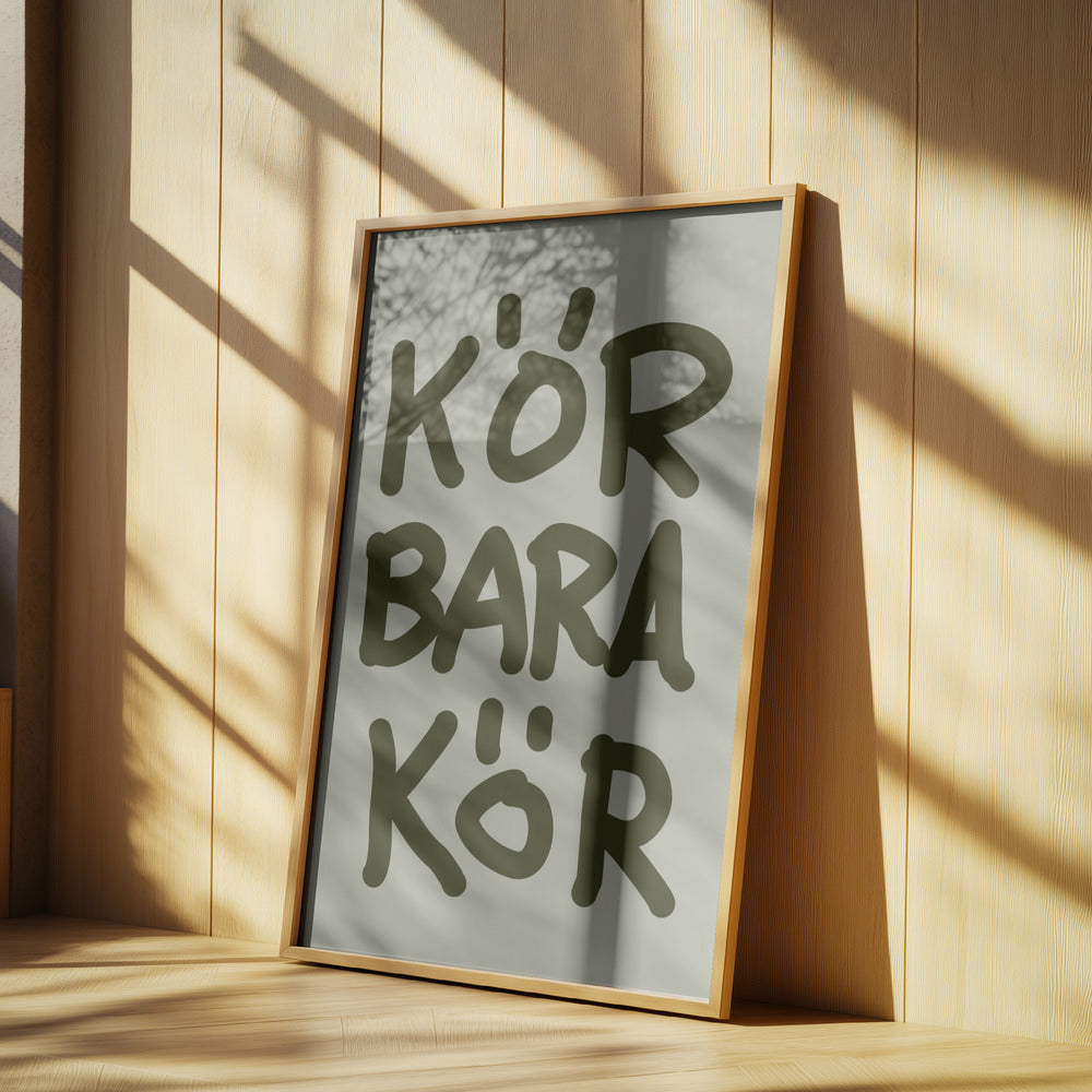Kör Bara Kör | Poster