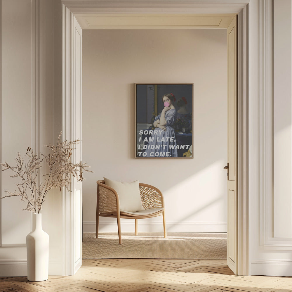 Ursäkta att jag är sen. Jag ville inte komma. | Poster