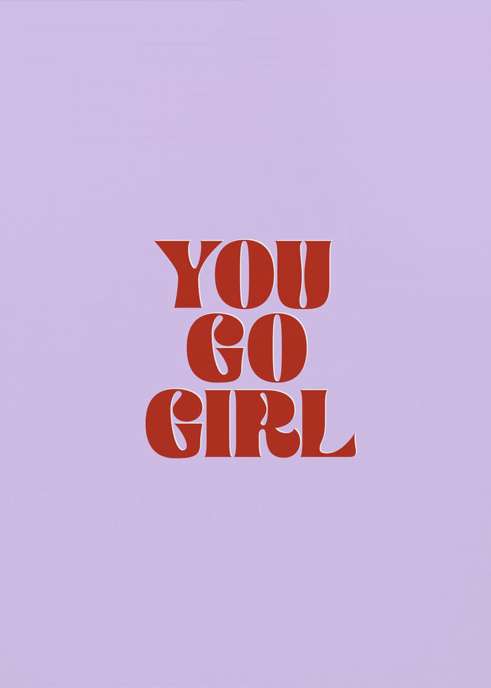 You Go Girl | Poster