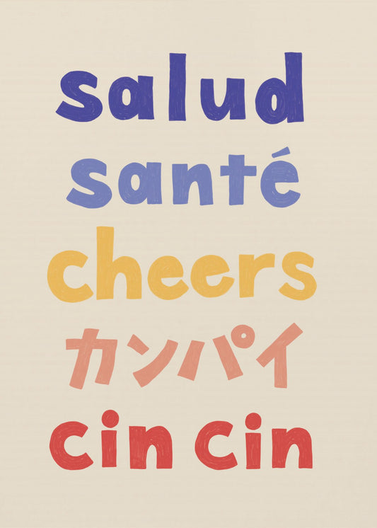 Skål Typografi - Helse Helse Skål Kanpai Cin cin | Plakater - Kunsttrykk