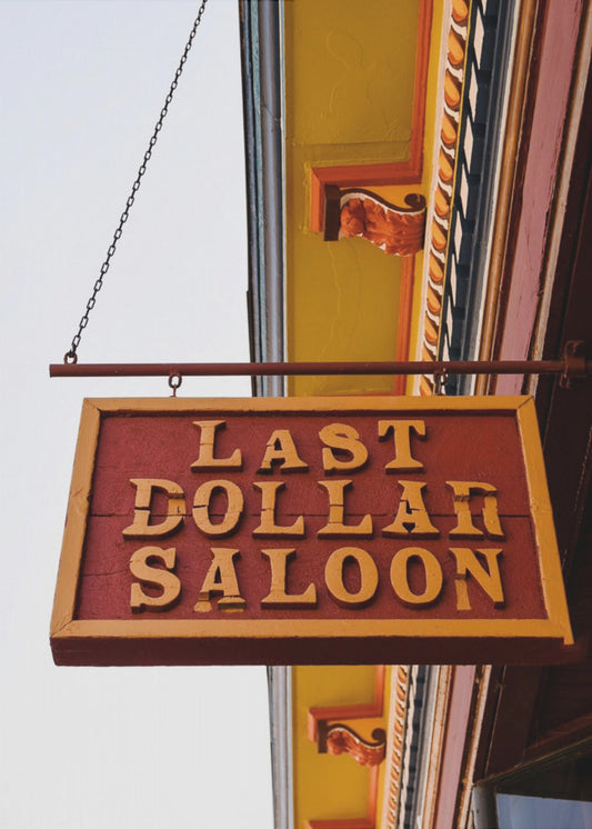 Dernier Saloon à un dollar | Tableaux sur Toile
